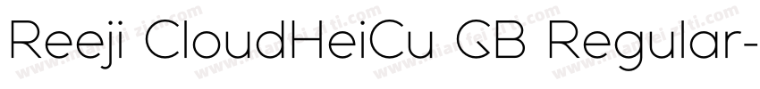 Reeji CloudHeiCu GB Regular字体转换